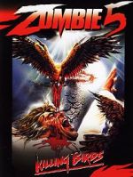 Watch Zombie 5: Killing Birds Sflix