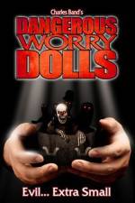 Watch Dangerous Worry Dolls Sflix