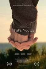 Watch That's Not Us Sflix