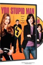 Watch You Stupid Man Sflix