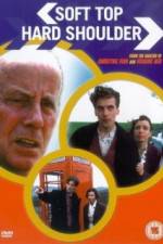 Watch Soft Top Hard Shoulder Sflix