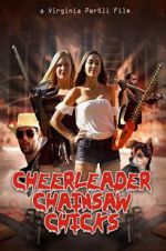 Watch Cheerleader Chainsaw Chicks Sflix