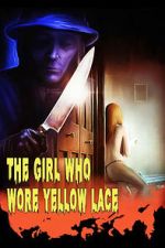 Watch The Girl Who Wore Yellow Lace Sflix