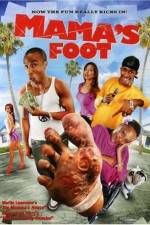 Watch Mama's Foot Sflix