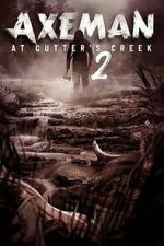 Watch Axeman at Cutter\'s Creek 2 Sflix
