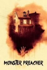Watch Monster Preacher Sflix
