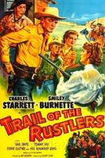Watch Trail of the Rustlers Sflix