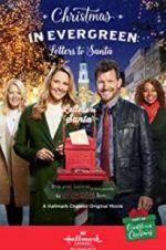 Watch Christmas in Evergreen: Letters to Santa Sflix