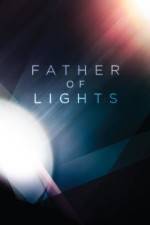 Watch Father of Lights Sflix
