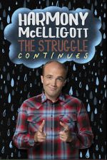 Watch Harmony McElligott: The Struggle Continues Sflix