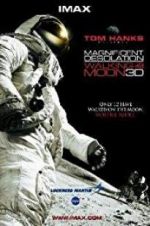 Watch Magnificent Desolation: Walking on the Moon 3D Sflix