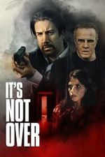 Watch It\'s Not Over Sflix