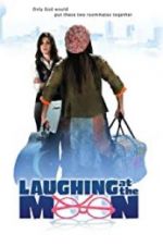Watch Laughing at the Moon Sflix