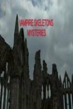 Watch Vampire Skeletons Mystery Sflix