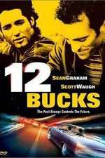 Watch 12 Bucks Sflix
