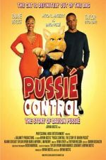 Watch Pussié Control: The Story Of Davion Pussié Sflix