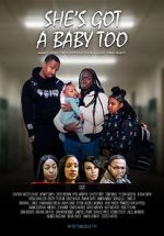 Watch She\'s Got a Baby Too Sflix