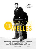 Watch This Is Orson Welles Sflix