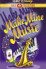 Watch Make Mine Music Sflix
