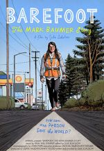 Watch Barefoot: The Mark Baumer Story Sflix