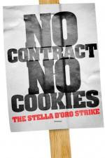 Watch No Contract No Cookies The Stella D'Oro Strike Sflix