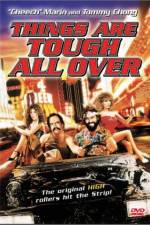 Watch Things Are Tough All Over Sflix