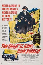 Watch The St. Louis Bank Robbery Sflix