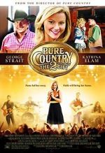 Watch Pure Country 2: The Gift Sflix