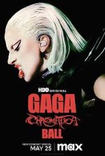 Watch Gaga Chromatica Ball Sflix