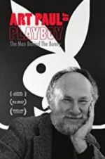 Watch Art Paul of Playboy: The Man Behind the Bunny Sflix