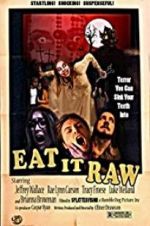 Watch Eat It Raw Sflix