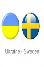 Watch Ukraine vs Sweden Sflix