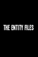 Watch The Entity Files Sflix