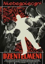 Watch Dangerous Men Sflix