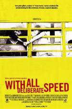 Watch With All Deliberate Speed Sflix