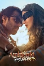 Watch Aankhon Ki Gustaakhiyan Sflix