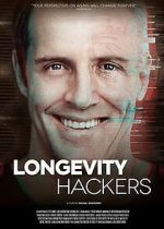 Watch Longevity Hackers Sflix