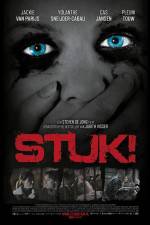 Watch Stuk! Sflix