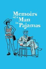 Watch Memoirs of a Man in Pajamas Sflix