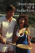 Watch Anatomy of a Seduction Sflix