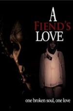 Watch A Fiend\'s Love Sflix