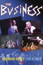 Watch The Business Suburban Rebels Live at Rios Sflix