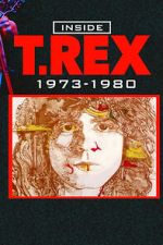 Watch Inside T. Rex: 1973-1980 Sflix