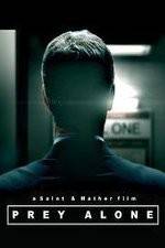 Watch Prey Alone Sflix