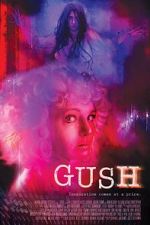 Watch Gush Sflix