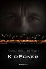 Watch KidPoker Sflix