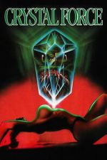 Watch Crystal Force Sflix