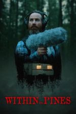 Watch Within the Pines Sflix