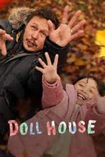 Watch Doll House Sflix