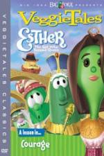 Watch VeggieTales Esther the Girl Who Became Queen Sflix